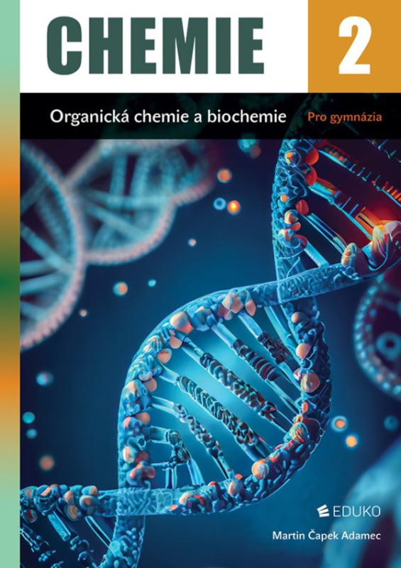 Chemie 2 - Organická chemie a biochemie