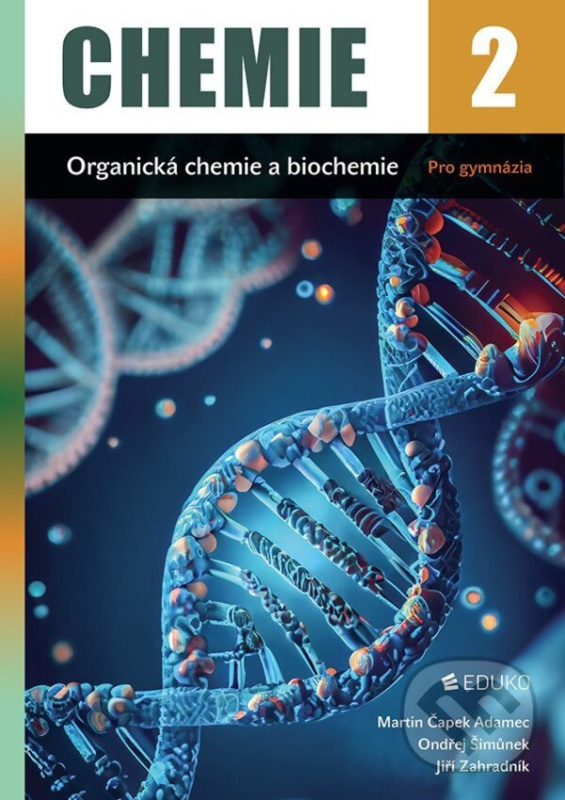 Chemie 2 - Organická chemie a biochemie