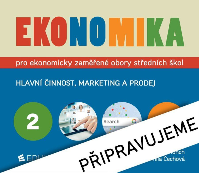 Ekonomika 2 - Hlavní činnost, marketing a prodej