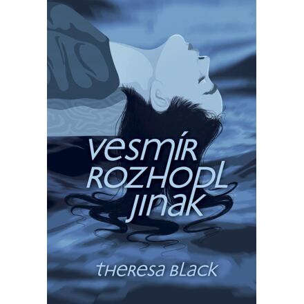 Vesmír rozhodl jinak
