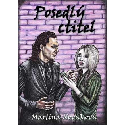 Posedlý ctitel - Martina Nováková