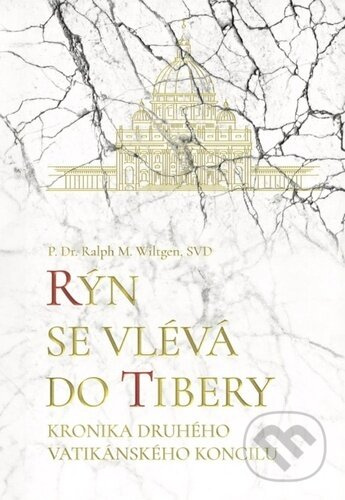 Rýn se vlévá do Tibery (Kronika Druhého vatikánského koncilu) - kniha z kategorie Křesťanství