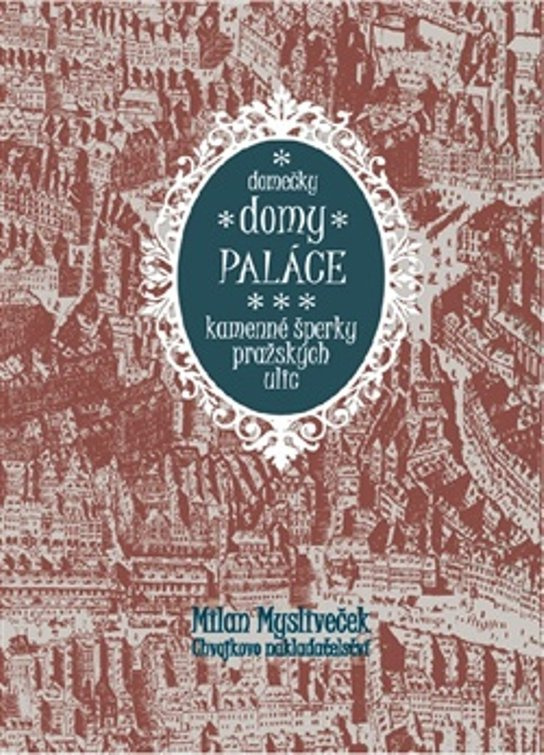Domečky, domy, paláce -  Milan Mysliveček