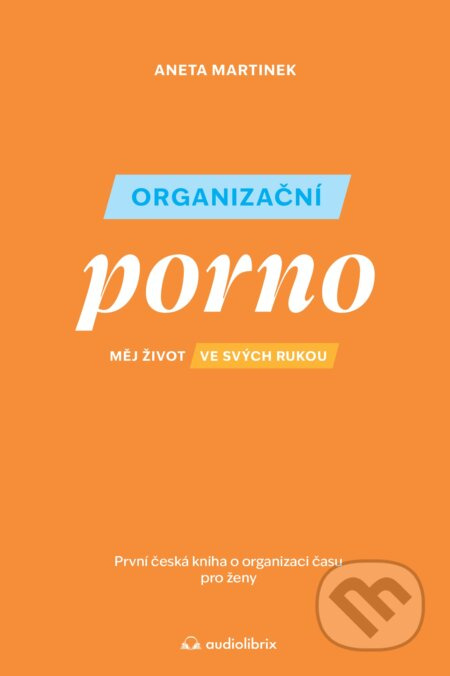 Organizační porno - Aneta Martinek