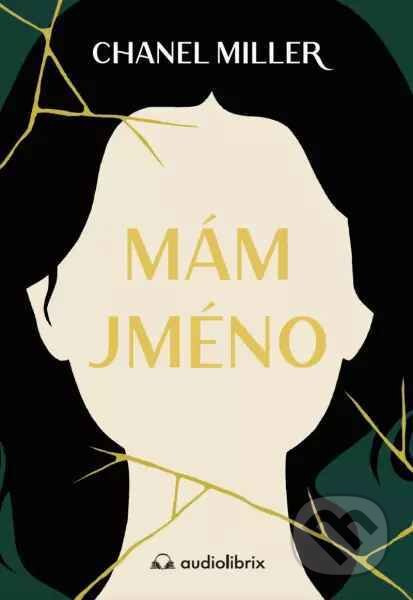Mám jméno - Chanel Miller