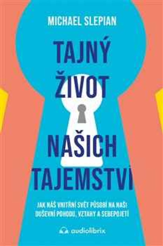 Tajný život našich tajemství - Michael Slepian