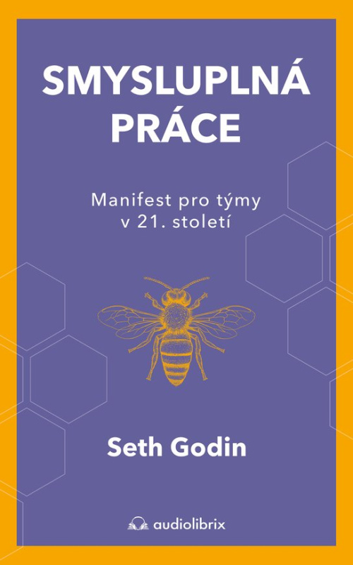 Smysluplná práce -  Seth Godin