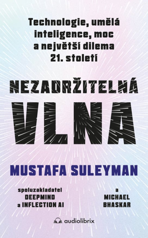 Nezadržitelná vlna -  Michael Bhaskar