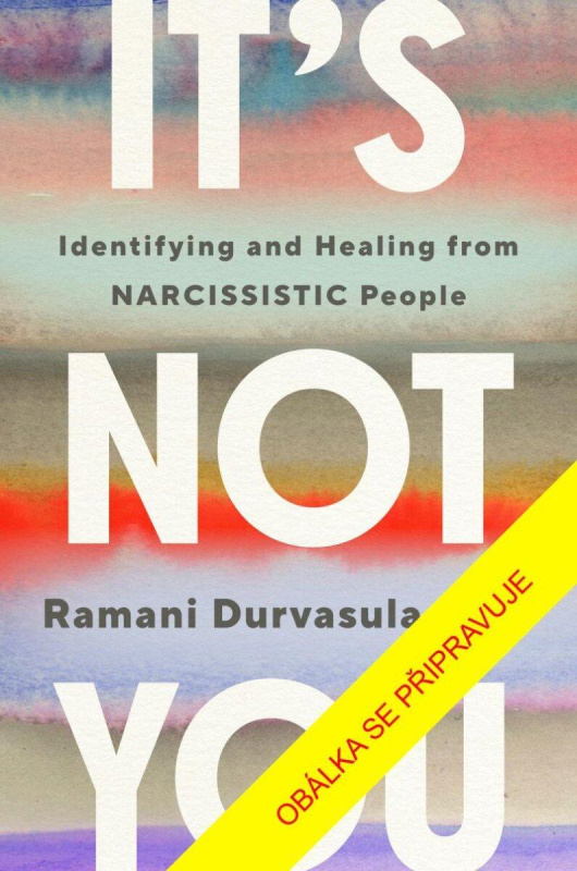 Není to tebou - Ramani Durvasula - kniha z kategorie Psychologie osobnosti