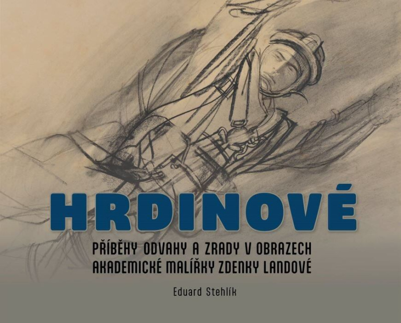 Hrdinové - Eduard Stehlík