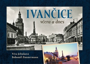 Ivančice včera a dnes