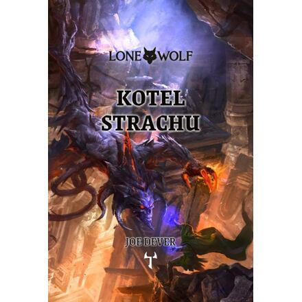 Lone Wolf 9: Kotel strachu (gamebook)