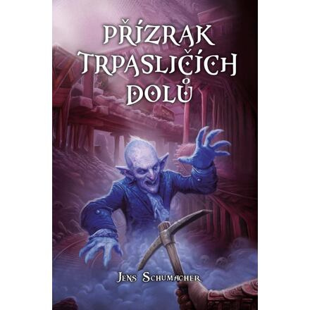 Přízrak trpasličích dolů (gamebook)