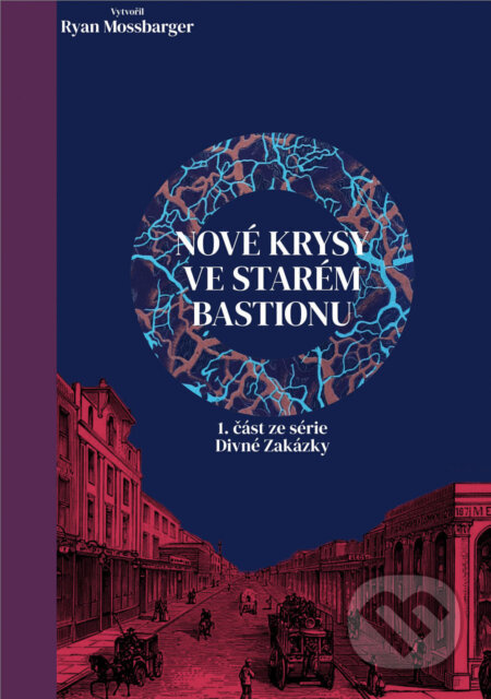 Nové krysy ve starém Bastionu