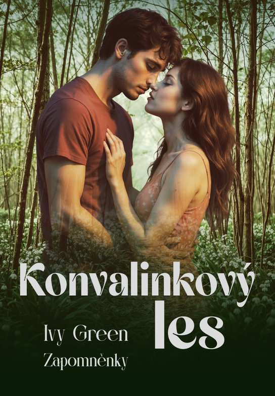 Konvalinkový les -  Ivy Green