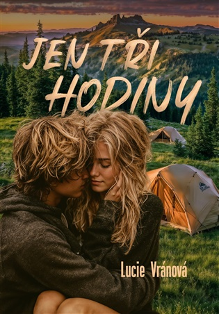 Jen tři hodiny -  Lucie Vránová