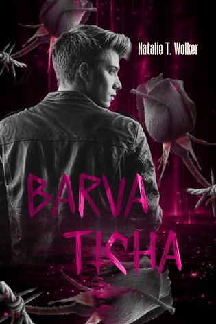 Barva ticha -  Natalie T. Wolker