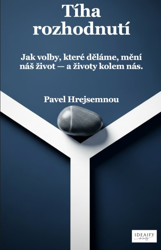 Tíha rozhodnutí -  Pavel Hrejsemnou