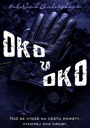 Oko za oko -  Kateřina Chaloupková