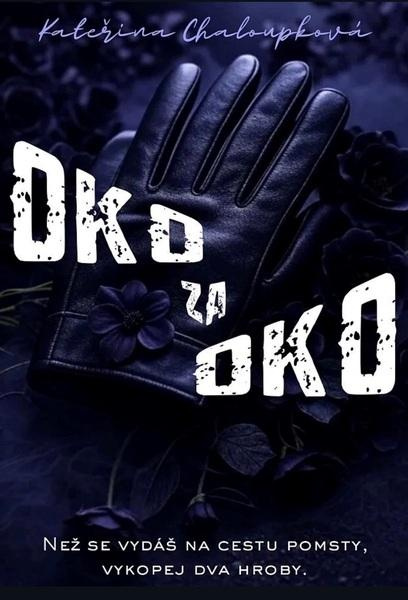 Oko za oko -  Kateřina Chaloupková