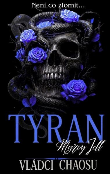 Tyran -  Marcy Jell