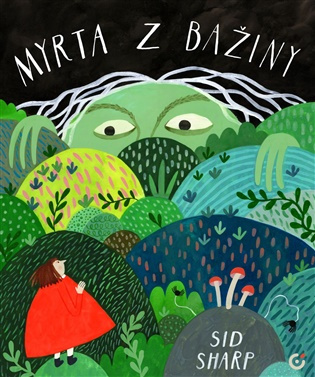 Myrta z bažiny -  Sid Sharp
