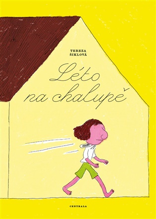 Léto na chalupě -  Tereza Šiklová
