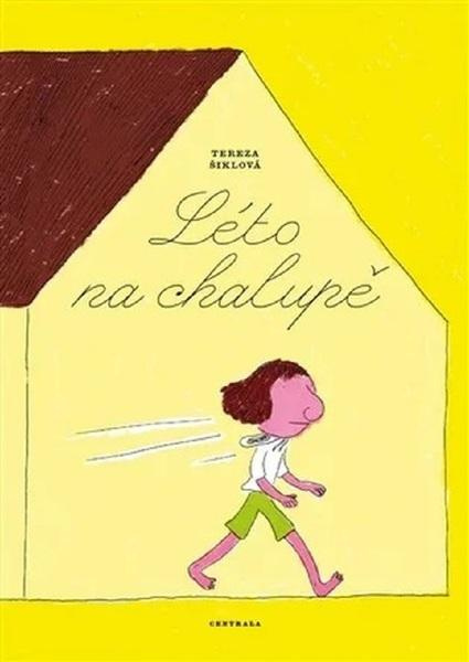 Léto na chalupě -  Tereza Šiklová