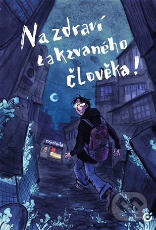 Na zdraví takzvaného člověka!