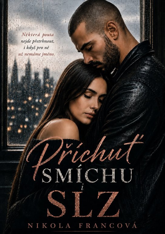 Příchuť smíchu i slz -  Nikola Francová