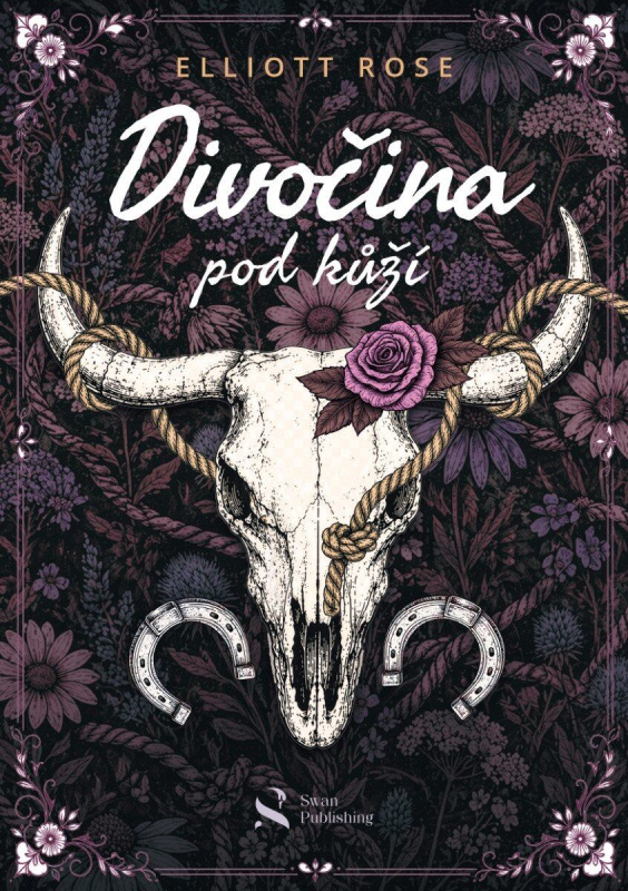Divočina pod kůží - Elliott Rose