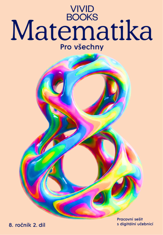 Matematika pro všechny 8. ročník 2. díl - Pracovní sešit s digitální učebnicí