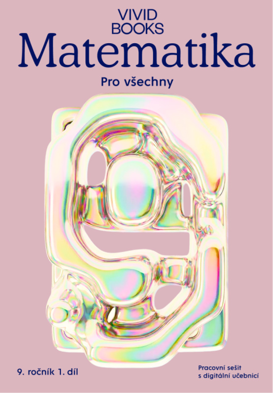 Matematika pro všechny 9. ročník 2. díl - Pracovní sešit s digitální učebnicí