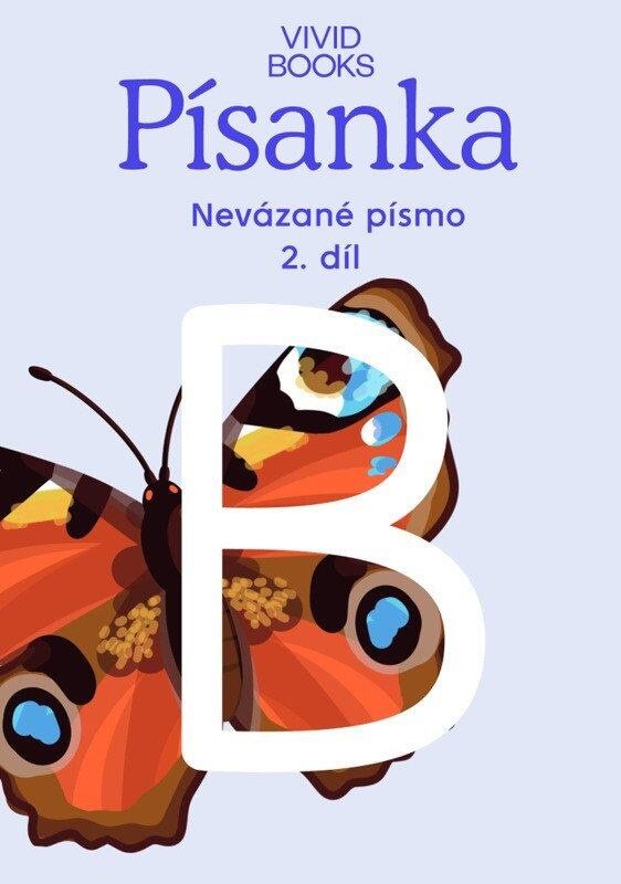 Český jazyk - Písanka pro nevázané písmo / 2.díl - Kateřina Machová Ondřejová, Anna Rosová - kniha z kategorie 1. stupeň
