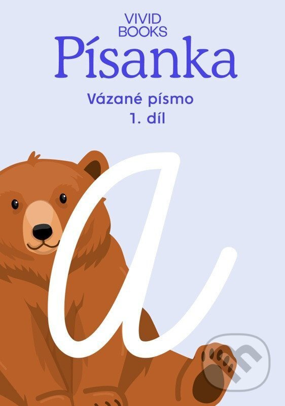 Český jazyk - Písanka pro vázané písmo / 1.díl - Kateřina Machová Ondřejová, Anna Rosová - kniha z kategorie 1. stupeň