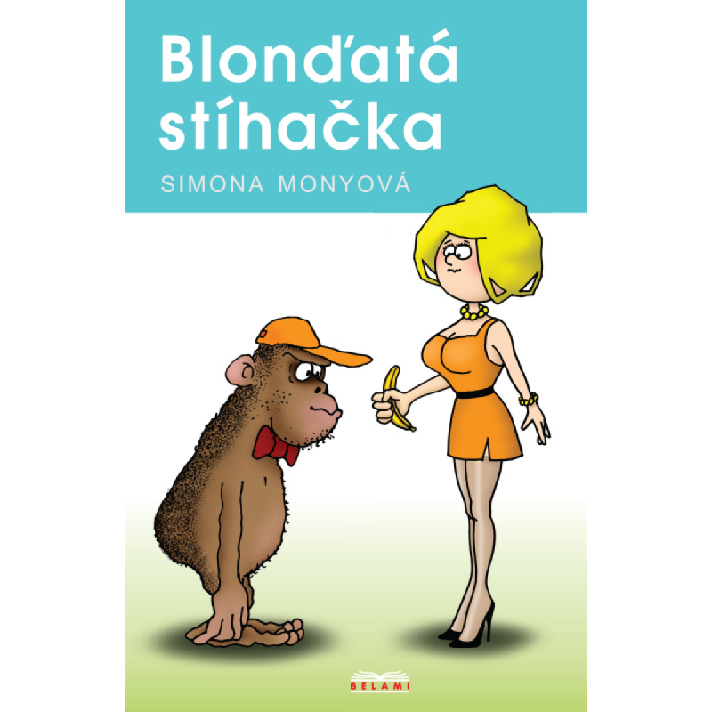 Blonďatá stíhačka - Simona Monyová,Blonďatá stíhačka - Simona Monyová