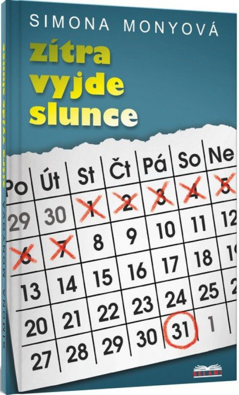Zítra vyjde slunce -  Simona Monyová