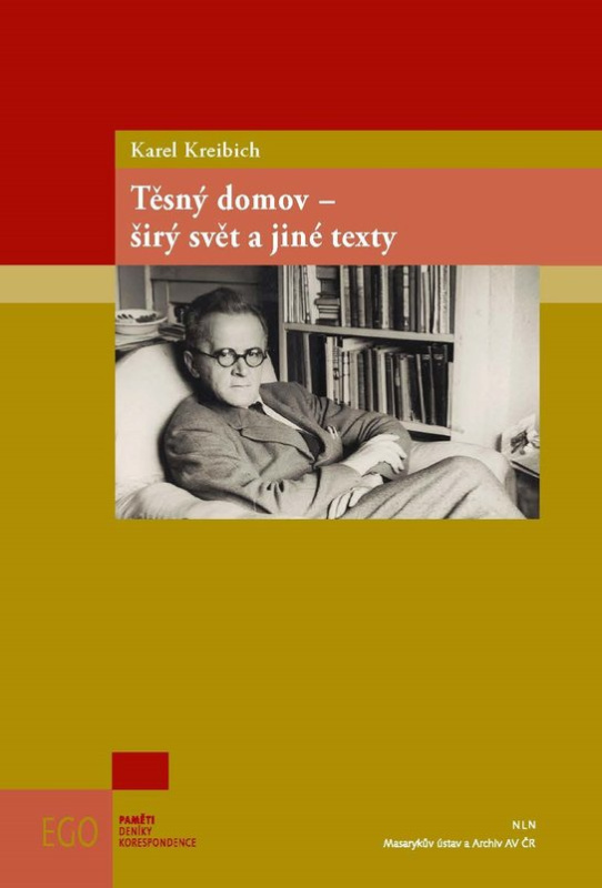 Těsný domov – širý svět a jiné texty -  Karel Kreibich