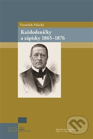 Každodeníčky a zápisky 1865-1876 - František Palacký - kniha z kategorie Reportáže a publicistika