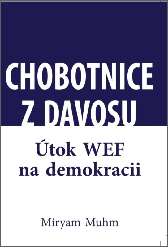 Chobotnice z Davosu aneb jak WEF ničí demokracii