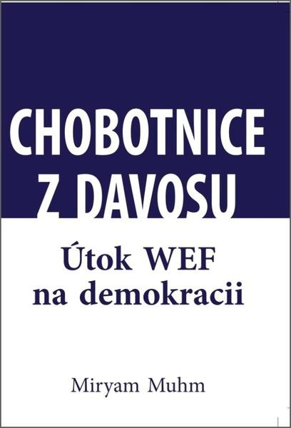 Chobotnice z Davosu aneb jak WEF ničí demokracii