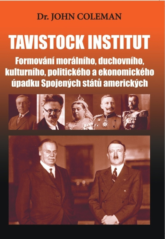 Tavistock institut - Formování morálního, duchovního, kulturního, politického a ekonomického úpadku 