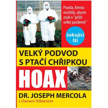 Velký podvod s ptačí chřipkou - Pravda, kterou nechtějí vědět o "příští velké pandemii"