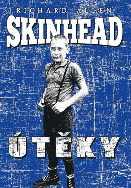 Skinhead - Útěky