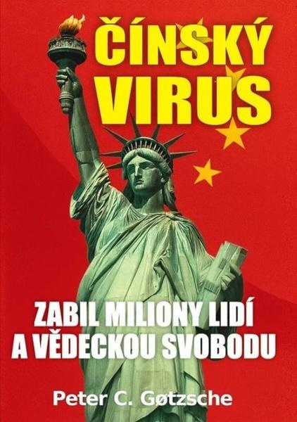 Čínský virus - Zabil miliony lidí a vědeckou svobodu
