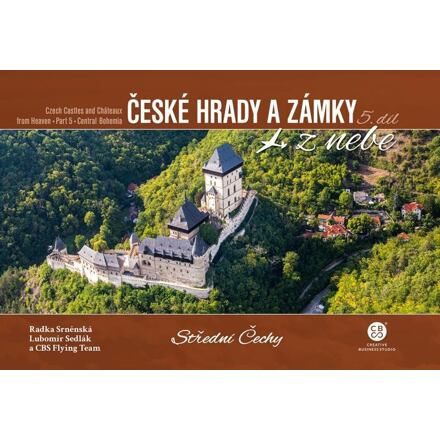 České hrady a zámky z nebe 5. Střední Čechy
