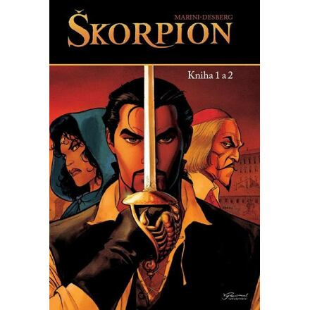 Škorpion - Kniha 1 a 2 - Stephen Desberg