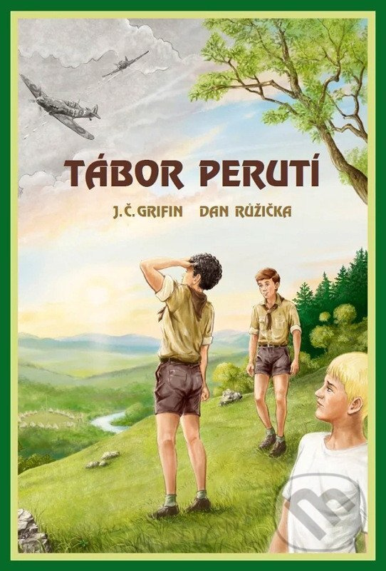 Tábor perutí - J. Č. Grifin, Dan Růžička - kniha z kategorie Komiksy