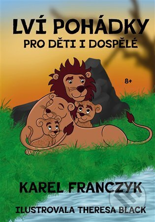 Lví pohádky - Karel Franczyk