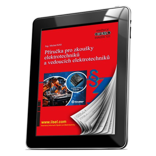 Příručka pro zkoušky elektrotechniků a vedoucích elektrotechniků (sv. 121) -  Ing. Michal Kříž